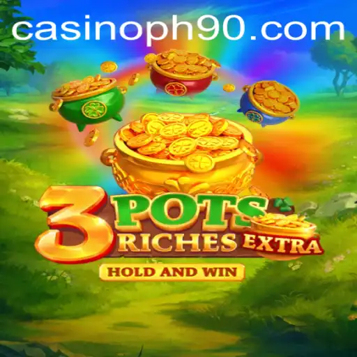 Discover the Thrilling World of 3potsExtra: An Innovative Game Experience